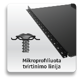 mikroprofiliuota tvirtinimo linija